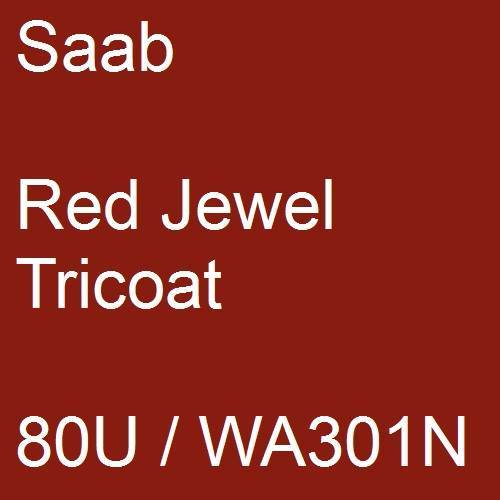 Saab, Red Jewel Tricoat, 80U / WA301N.